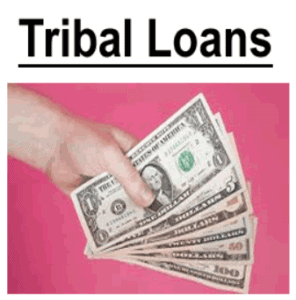 Tribal Loans - Must...
