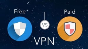 Paid vs. Free VPNs